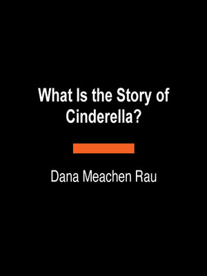 cover image of What Is the Story of Cinderella?